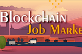 Blockchain Job Market