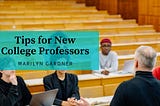 Tips for New College Professors