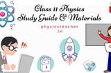 11th Physics — how to study [class 11 physics Guide & Study Materials]