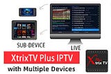 How to download the iptvxtrixtv Home Package for subdevices