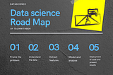 The Data Science Road Map