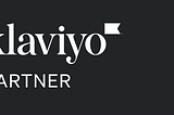 Klaviyo Email Marketing Automation Partner Agency