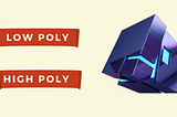 Low Poly Vs High Poly Modeling: Which One You Should Use — CGIA3D