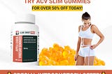 Slim Swift Pro ACV Slim Gummies: A Legit Way To Convert Fat into Energy!