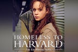 From Homeless to Harvard Review