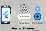 Flutter Buttons with example