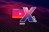 Obsessed with Online Content? XCAD Turns You From Fan to Fanatic!