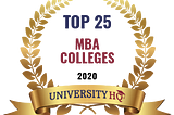 The Top 25 MBA Programs and Schools According to University HQ