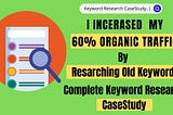 Advanced Keyword Research Guide: How I Increased My 60% Organic Traffic — Knowledge Shout —…