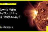 How to Make the Sun Shine for 24 Hours?