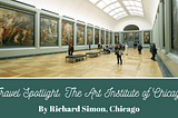Travel Spotlight: The Art Institute of Chicago