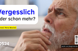 Vergesslichkeit: nur ein harmloser Moment oder ein erstes Signal?