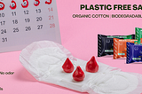 Why we must switch to Hygienic and Organic Sanitary Pads ?
