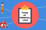 5 Types of Personal Loans And Their Differences