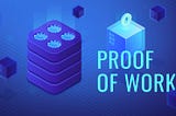 Proof of Work in Mining - Part 1