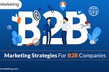 B2B Marketing Strategies for Boosting Sales in 2021