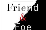 READ/DOWNLOAD< Friend & Foe: When to Cooperate, When to Compete, and How to Succeed at Both FULL…