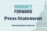 Humanity Forward Applauds the Passage of the CHIPS and Science Act