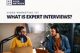 Expert Interviews - When Should You Need It & How To Market It