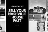 Selling Your Nashville Property in a Snap with Sherlock REI