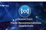 Trade Recommendation Quarkchain