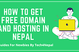 How To Get free domain and hosting in Nepal