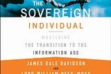 Exploring the Sovereign Individual