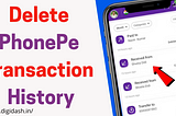 How To Delete PhonePe Transaction History?