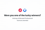 Were you one of the lucky winners?