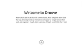 Droove — Documenting 10 Days of Building a No-Code Tool