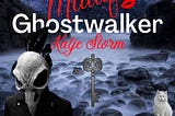 About Midlife Ghostwalker: Katje Storm Serialized Short Form