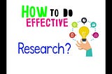 What Are the Top Strategies for Effective Research in 2024?