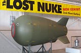 Broken arrow cases: nukes that were lost during the Cold War