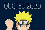 35+ Naruto Quotes To Inspire Your Inner Ninja