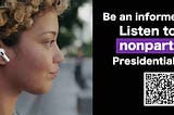 Be an Informed Voter: Listen to the Guides.vote nonpartisan Presidential Election Guide