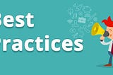 BEST PRACTICES FOR MICROSERVICES