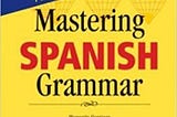 Download In ?PDF Mastering Spanish Grammar (Mastering Grammar Series) Read #book %ePub