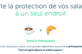 Après la Santé, la Prévoyance !