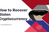 Recover Stolen Cryptocurrency