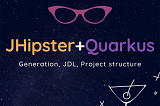 Generate Quarkus project with JHipster