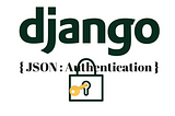 JSON WEB TOKEN BASED Authentication Backend for Django Project