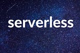 Serverless: Main Advantages and Disadvantages