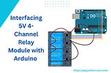 5V 4-Channel Relay Module with Arduino