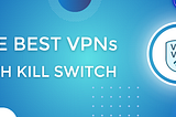 VPN Kill Switch for secure Forex trading sessions