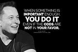 Top 30+ Elon Musk Quotes For Success and Motivation