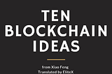 Ten Ideas about 2021 #Blockchai