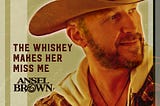 Ansel Brown’s “The Whiskey Makes Her Miss Me” — “It’s that late-night ache, that quiet hope that…