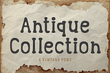 Antique Collection Font Free