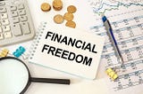 Top 10 Habits To Help You Reach Your Financial Freedom