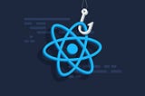 How to use React Hooks in practice!